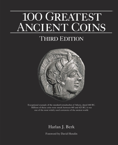 100 Greatest Ancient Coins, 3rd Edition