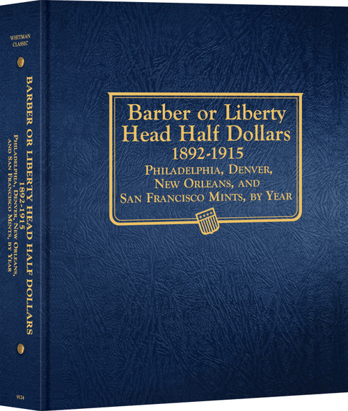 Whitman Classic® Coin Album  - Barber (Liberty Head) Half Dollars: 1892-1915 (P, D, O, & S Mints)
