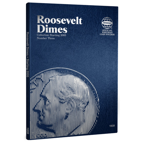 Roosevelt Dimes #3: 2005-2015 - Official Whitman Coin Folder