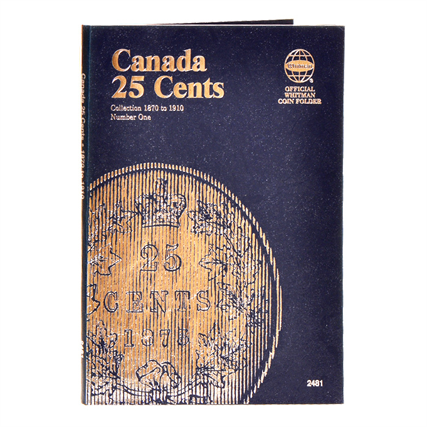 Canada Quarters (25 Cents) #1: 1870-1910 - Official Whitman Coin Folder