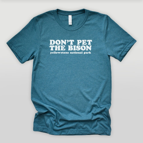 TEE MENS YELLOWSTONE DON'T PET THE BISON HEATHER TEAL