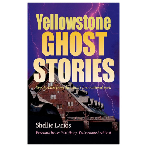 Yellowstone Ghost Stories Book