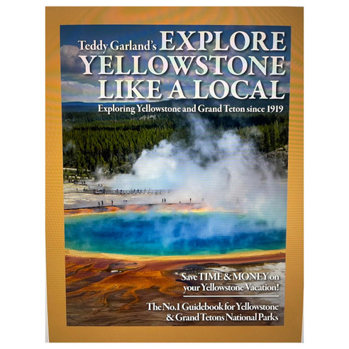 Explore Yellowstone Like a Local Book