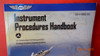 ASA Instrument Procedures Handbook PN  FAA-F-8083-16A,  ASA-8083-16A