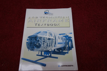 Jeppesen A&P Technical Airframe Textbook PN JS312692-004 