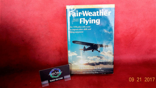 Flight Information Inc. Richard L. Taylor Fair-Weather Flying Second Edition