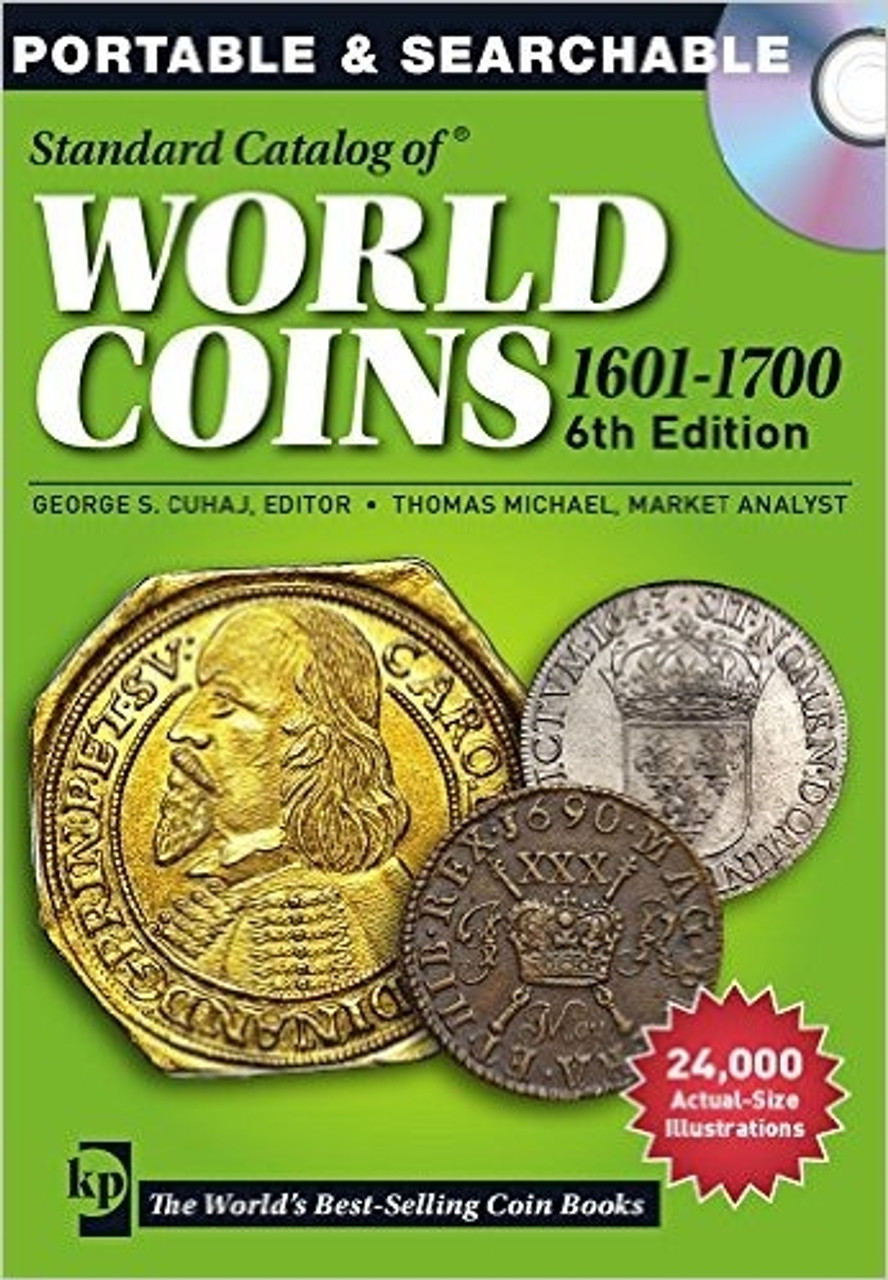 Standard Catalog of World Coins 1601-1700 - by George S