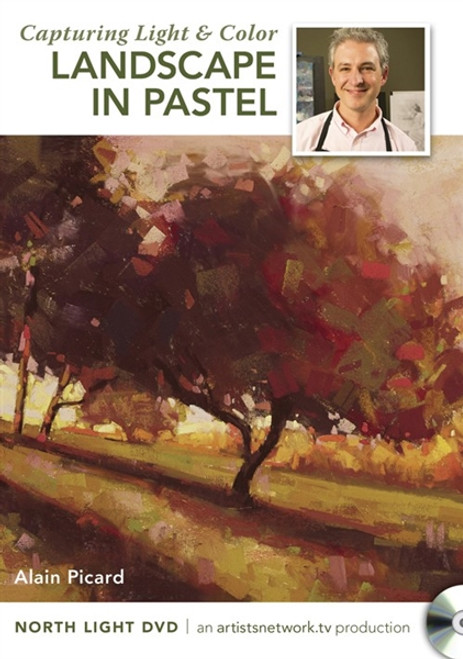Capturing Light and Color - Landscape in Pastel with Alain Picard DVD