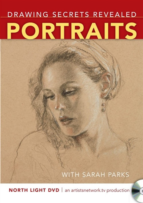 Drawing Secrets Revealed - Portraits with Sarah Parks DVD - 9781440334603