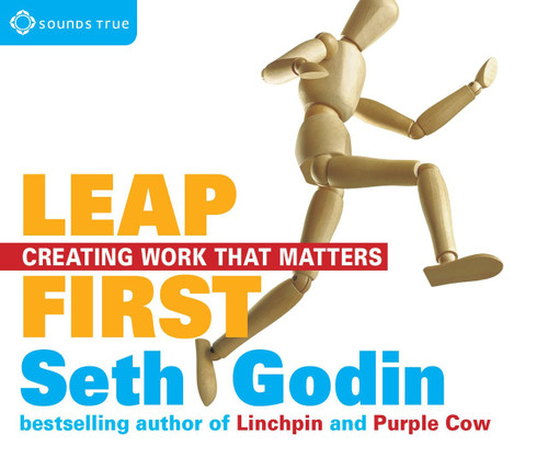 Leap First - Creating Work That Matters by Seth Godin Audiobook CD (9781622035915)