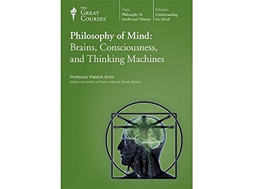 Philosophy of Mind - Brains, Consciousness, & Thinking Machines Patrick Grim DVD (9781598034240)