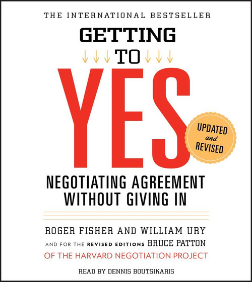 Getting to Yes, Negotiating Agreement Without Giving In Roger Fisher - Audiobook (9781442339521)