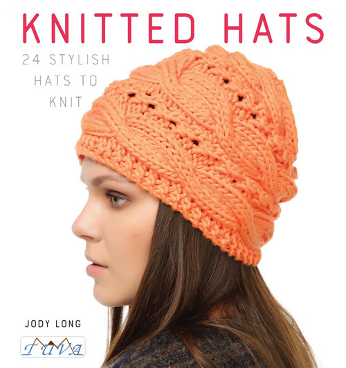 Knitted Hats: 24 Stylish Hats to Knit by Jody Long - Paperback - 9786059192255