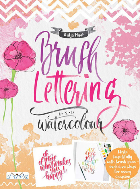 Front Cover - Brush Lettering and Watercolour by Katja Haas - Paperback
