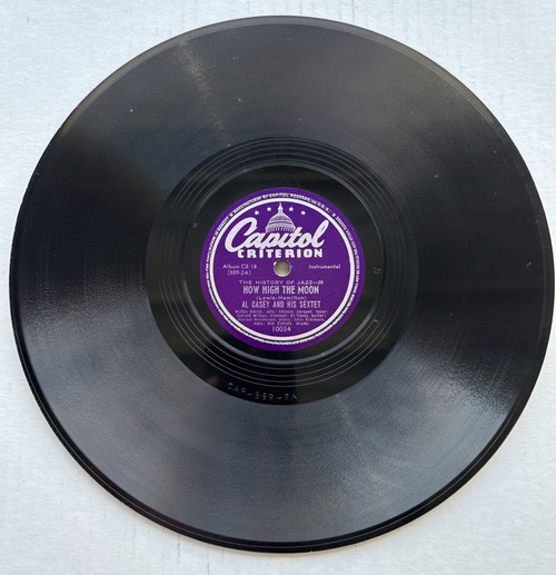 Al Casey And His Sextet– Sometimes I'm Happy/How High The Moon 78 RPM Capitol