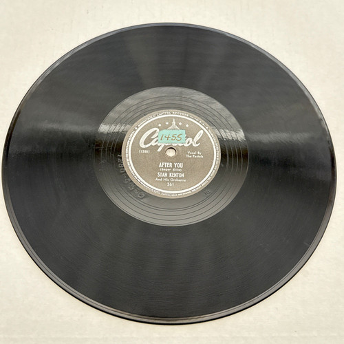 Stan Kenton – His Feet Too Big For De Bed / After You - 78 RPM Capitol – 361