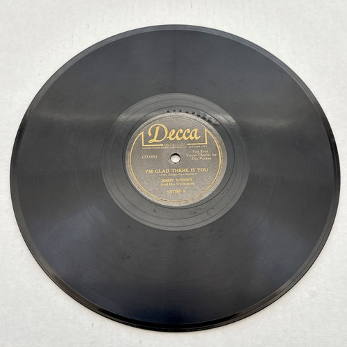Jimmy Dorsey – I'm Glad There Is You / Ain't Misbehavin' - 78 RPM Decca – 18799