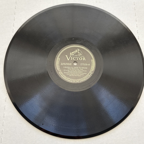Tommy Dorsey – I Guess I'll Have To Dream The Rest - 78 RPM Victor – 27526