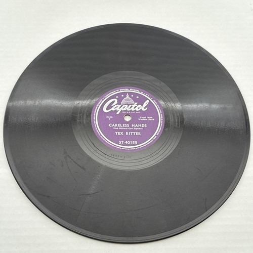 Tex Ritter – Careless Hands / Ol' Shorty - 78 RPM - Capitol Records – 57-40155