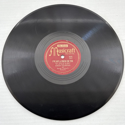 Sarah Vaughan – Penthouse Serenade / I Got A Crush On You - 78 RPM Musicraft 505