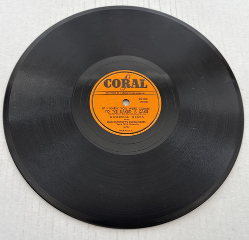 Georgia Gibbs If I Knew You Were Comin' I'd 've Baked A Cake 78 RPM Coral 60169