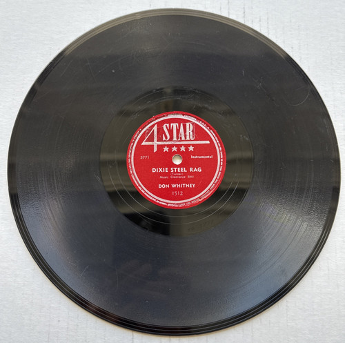 Don Whitney – I’m Going To Love You / Dixie Steel Rag 78 RPM 4 Star 1512