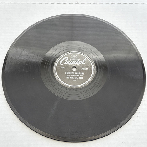 Nat King Cole Trio 78 RPM Capitol B437 That’s What / Naughty Angeline Shellac