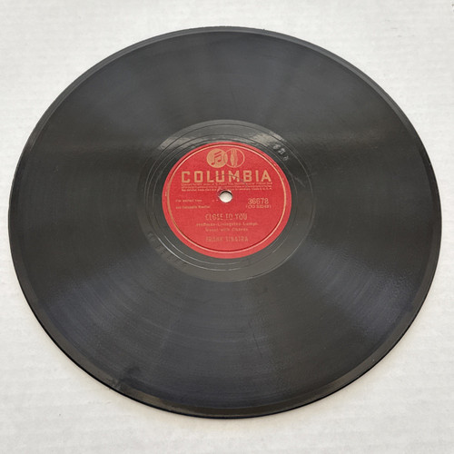 Frank Sinatra + 78 RPM Columbia 36678 - You’ll Never Know / Close To You  - 1943