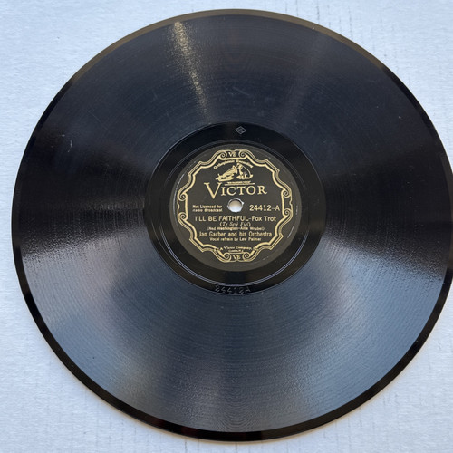Jan Garber & His Orchestra I'll Be Faithful and So, Goodbye 78 RPM Victor 24412