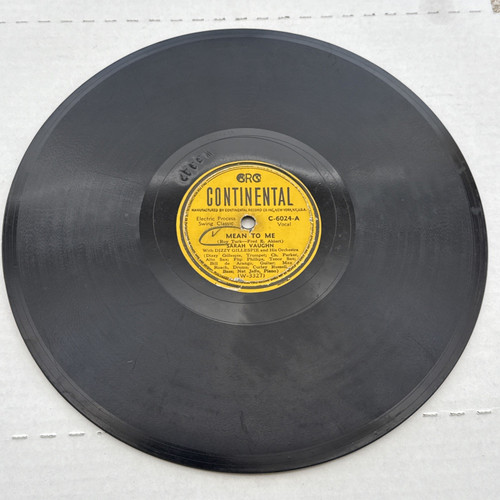 Sarah Vaughn & Dizzy Gillespie Mean To Me / Signing Off 78 RPM Continental C6024