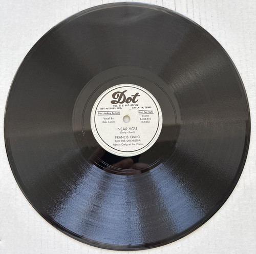 Francis Craig At the Piano & His Orchestra  Near You / Beg Your Pardon 78 Promo