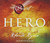 Hero (The Secret) by Rhonda Byrne - Audiobook, CD, Unabridged (9781442369696)