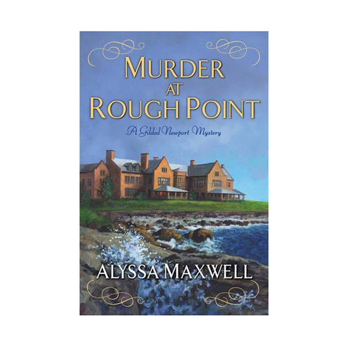 Murder at Rough Point - A Gilded Newport Mystery Murder at Rough Point - A Gilded Newport Mystery