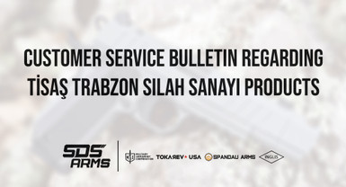SDS Arms Customer Service Update Regarding Tisas Products