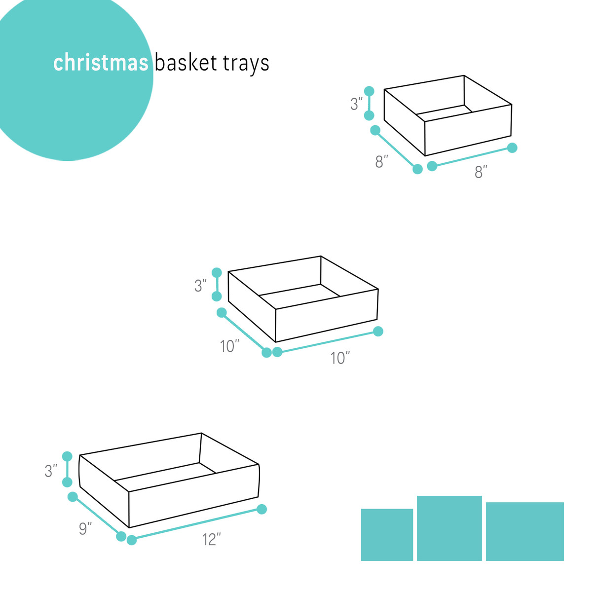 8 x 8 x 3in. 8 x 8 x 3in.