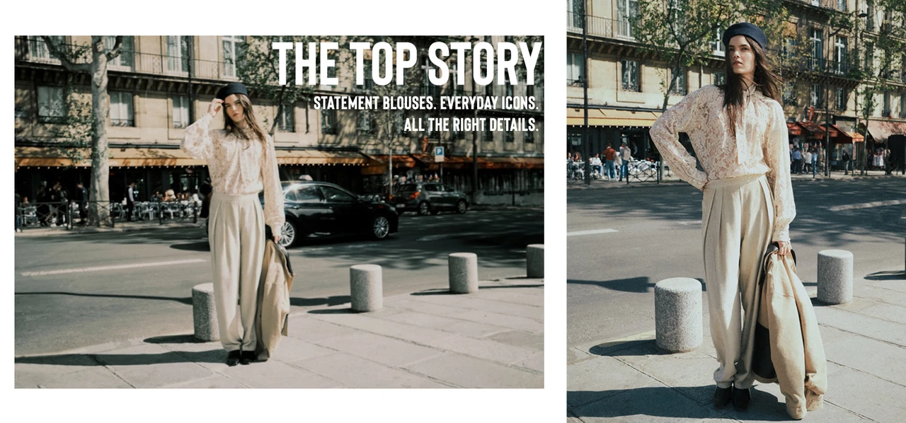 Statement blouses. Everyday Icons. All the right details.