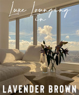 Luxe Lounging in Lavender Brown