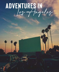 Adventures in Los Angeles 