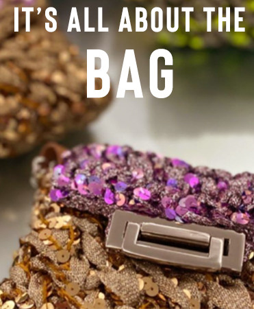 ​It’s all about the Bag