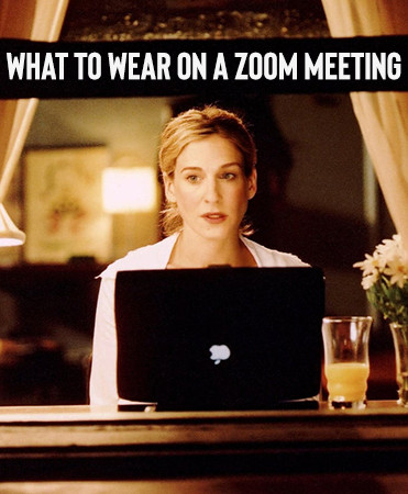 What to wear on a Zoom Meeting 