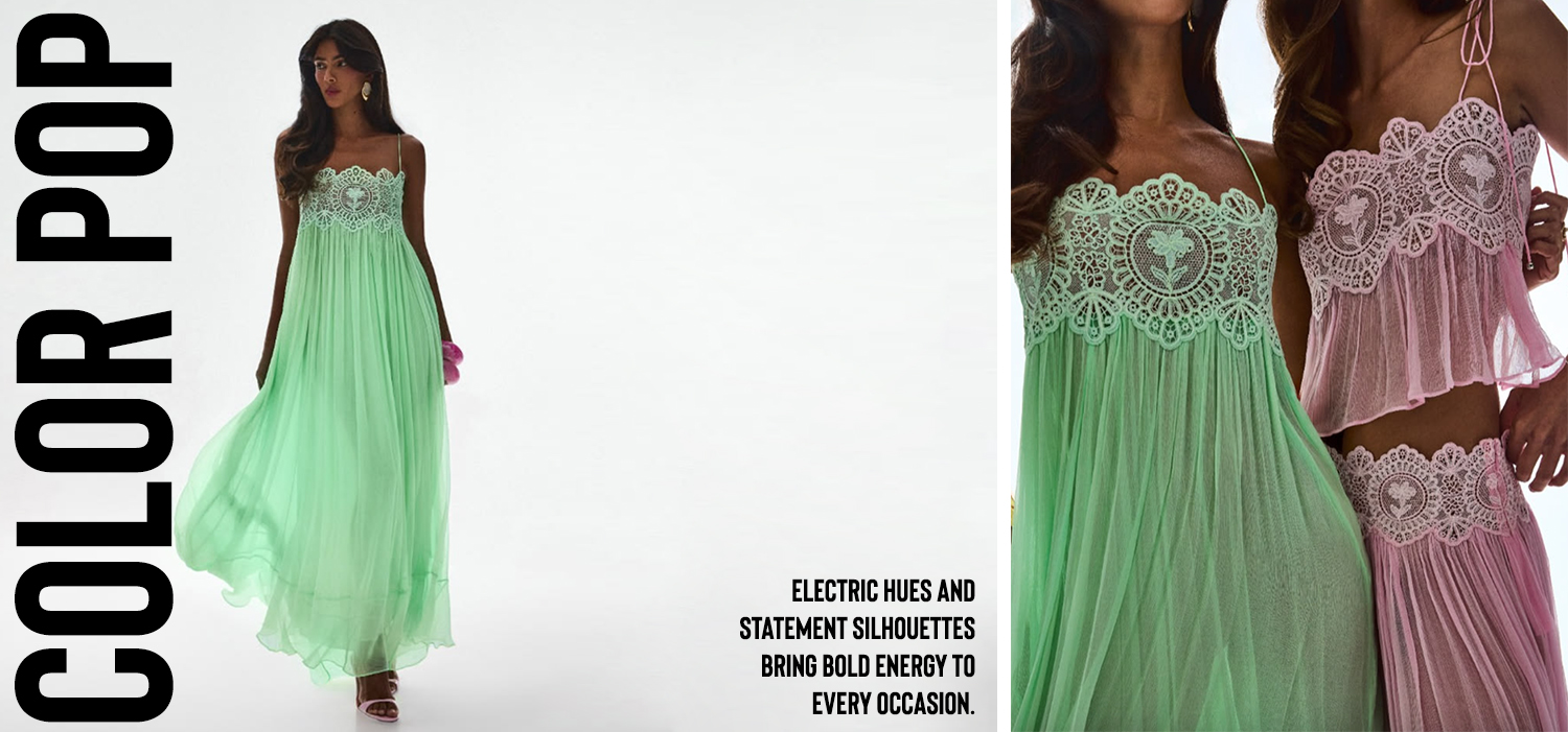 Electric hues and statement silhouettes bring bold energy to every occasion.