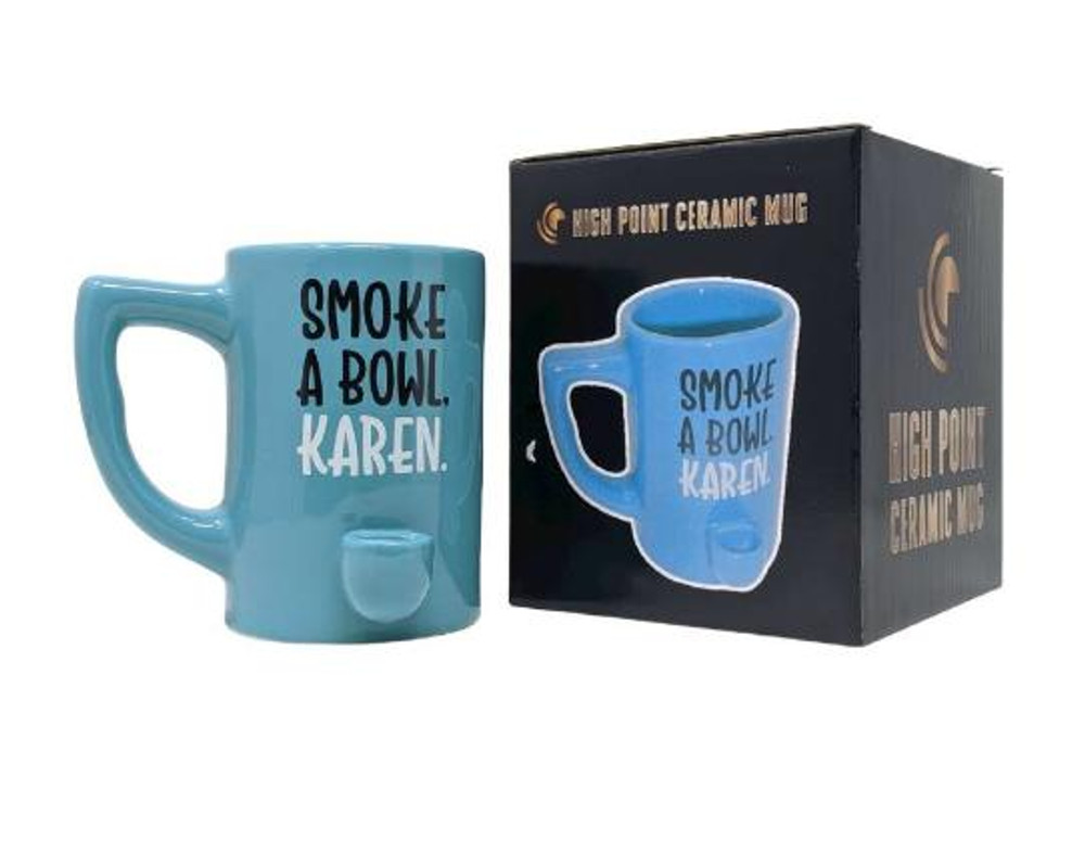  HPG CERAMIC WATER PIPE MUG - SMOKE A BOWL KAREN 