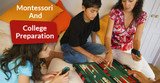 How Montessori Can Prepare Your Child For College How Montessori Can Prepare Your Child For College