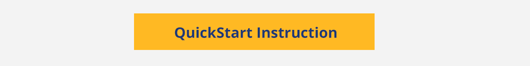 QuickStart Instruction