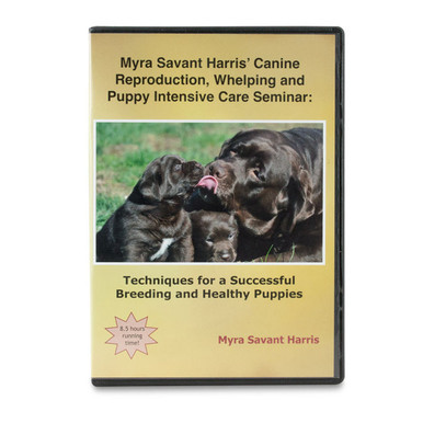 Myra Savant Harris' Canine Reproduction, Whelping and Puppy Intensive Care Seminar DVD