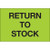 2 x 3" - "Return To Stock" (Fluorescent Green) Labels (Roll of 500)