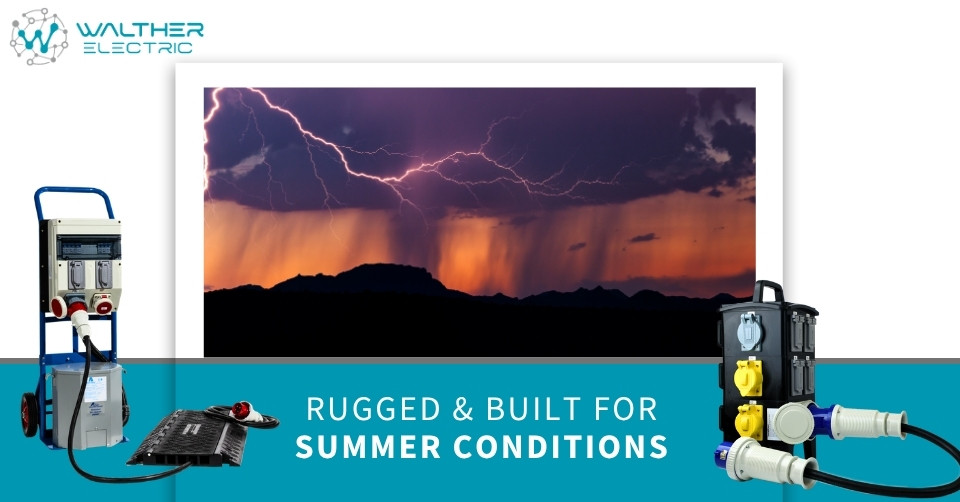 Summer Heat, Storm Season & Temporary Power Risks