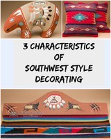 3 Characteristics Of Southwest Style Decorating