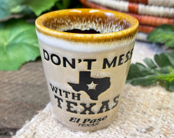 Don't Mess With Texas Drip Edge Shot Glass -Tan