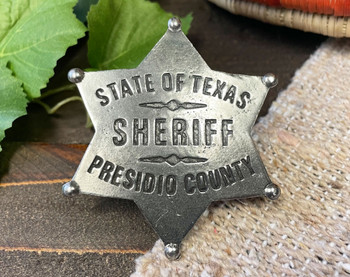 Replica Old West Presidio TX Badge